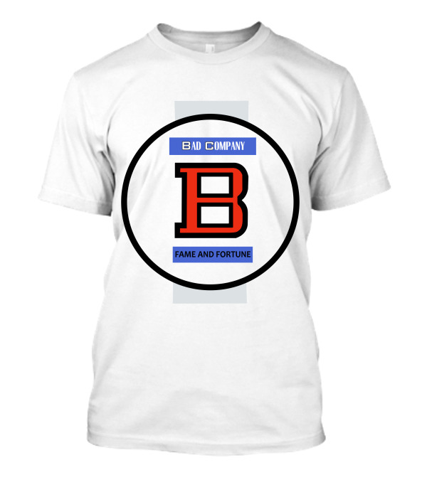 Bad Company B Fame And Fortune T-Shirt