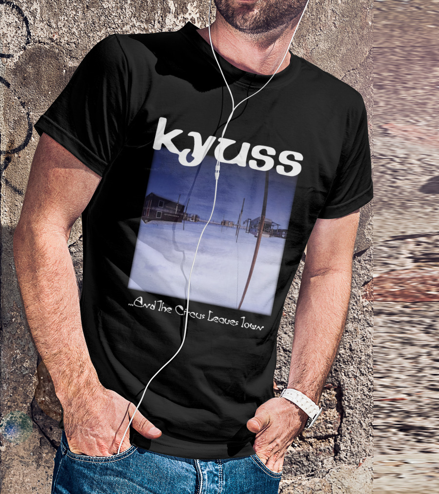 Kyuss ...And The Circus Leaves Town T-Shirt