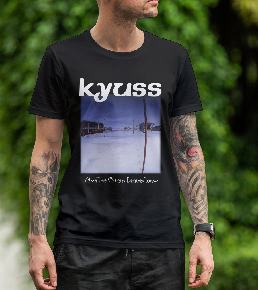Kyuss ...And The Circus Leaves Town T-Shirt