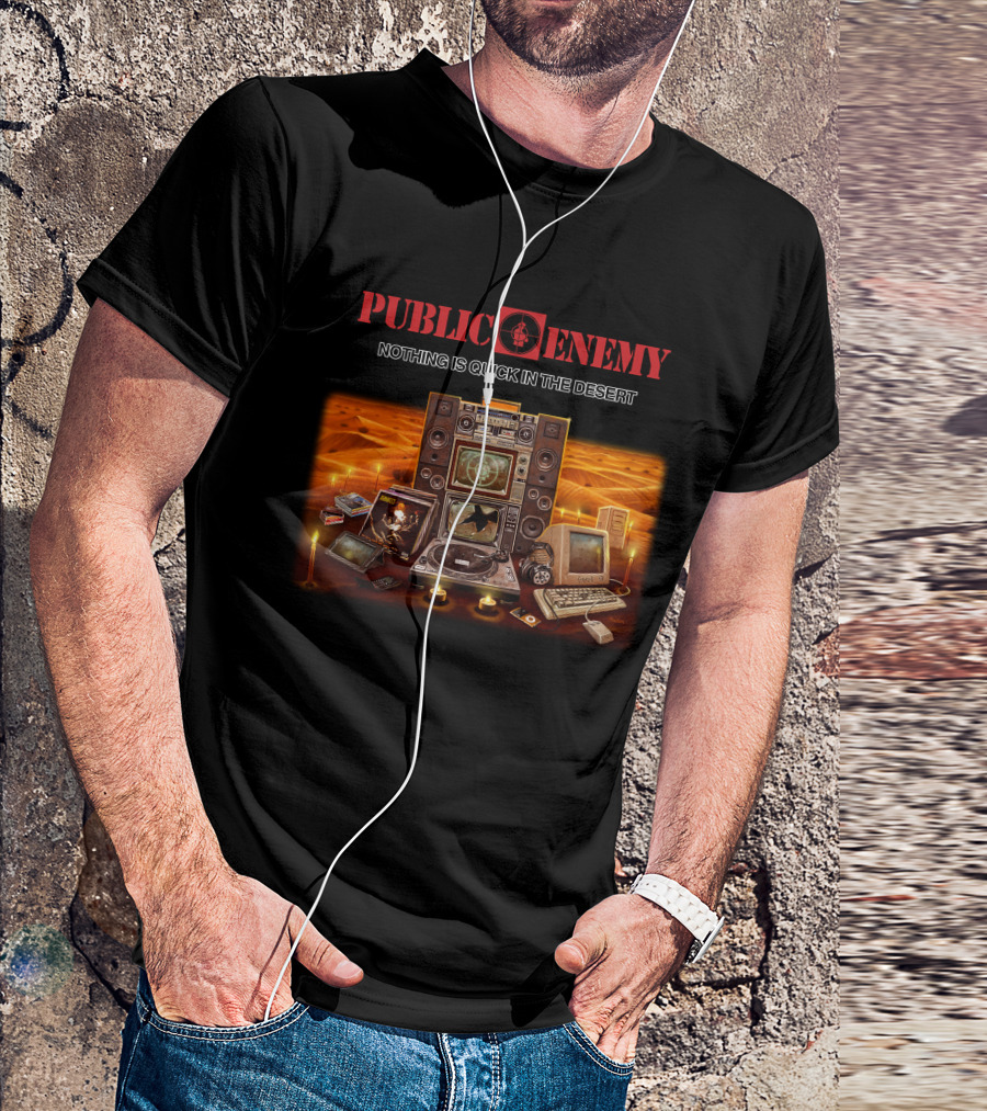 Public Enemy Nothing Is Quick In The Desert Vintage Electronics Desert Scene T-Shirt