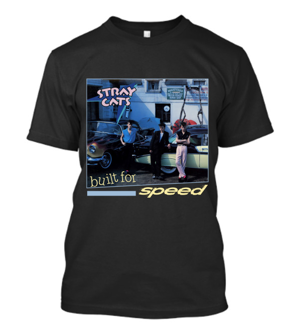 Stray Cats Built For Speed T-Shirt