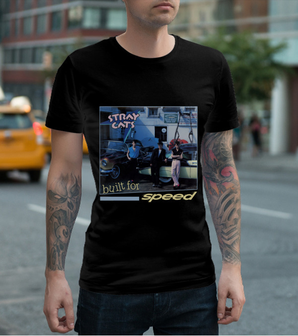 Stray Cats Built For Speed T-Shirt