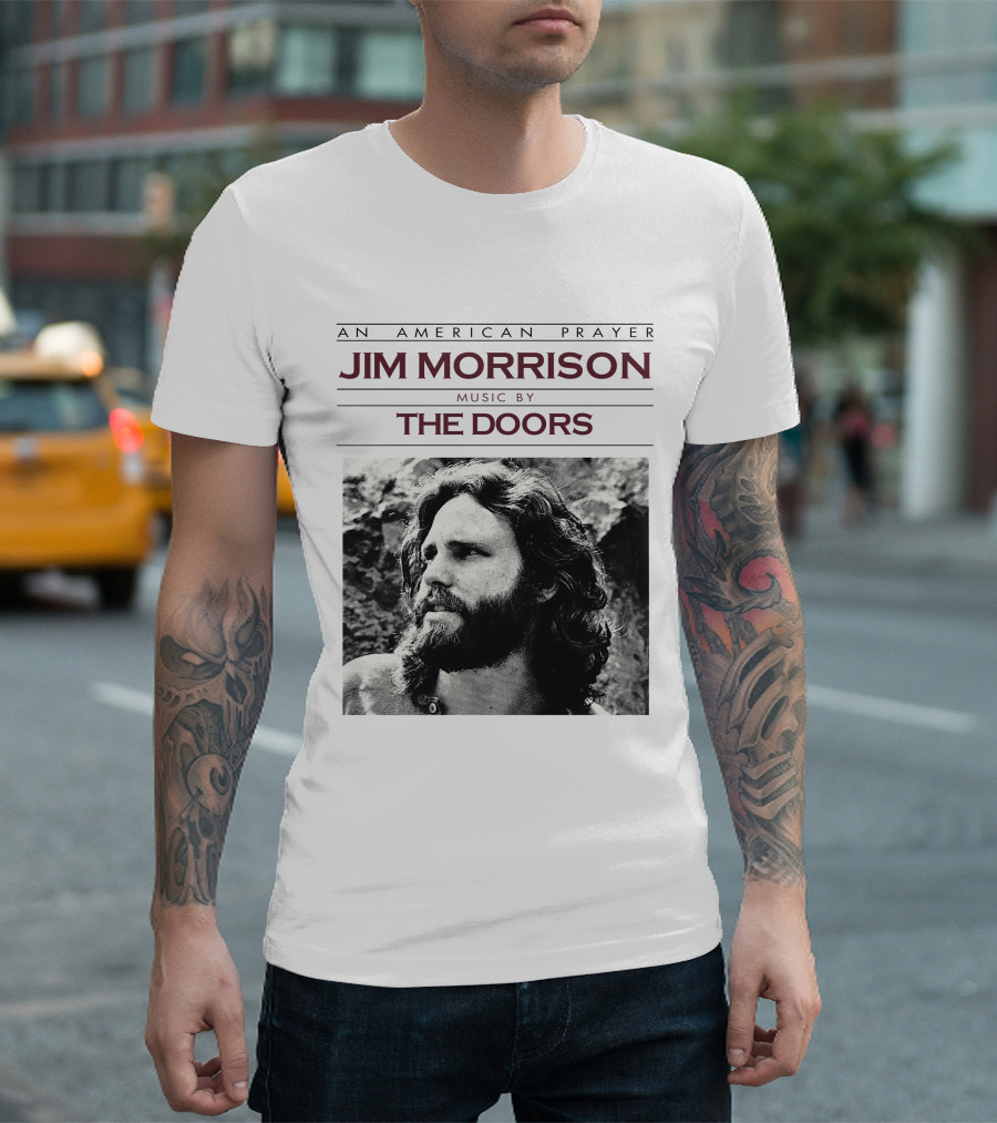 An American Prayer Jim Morrison Music By The Doors T-Shirt