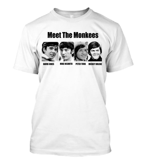 Meet The Monkees David Jones Mike Nesmith Peter Tork Mickey Dolenz T-Shirt