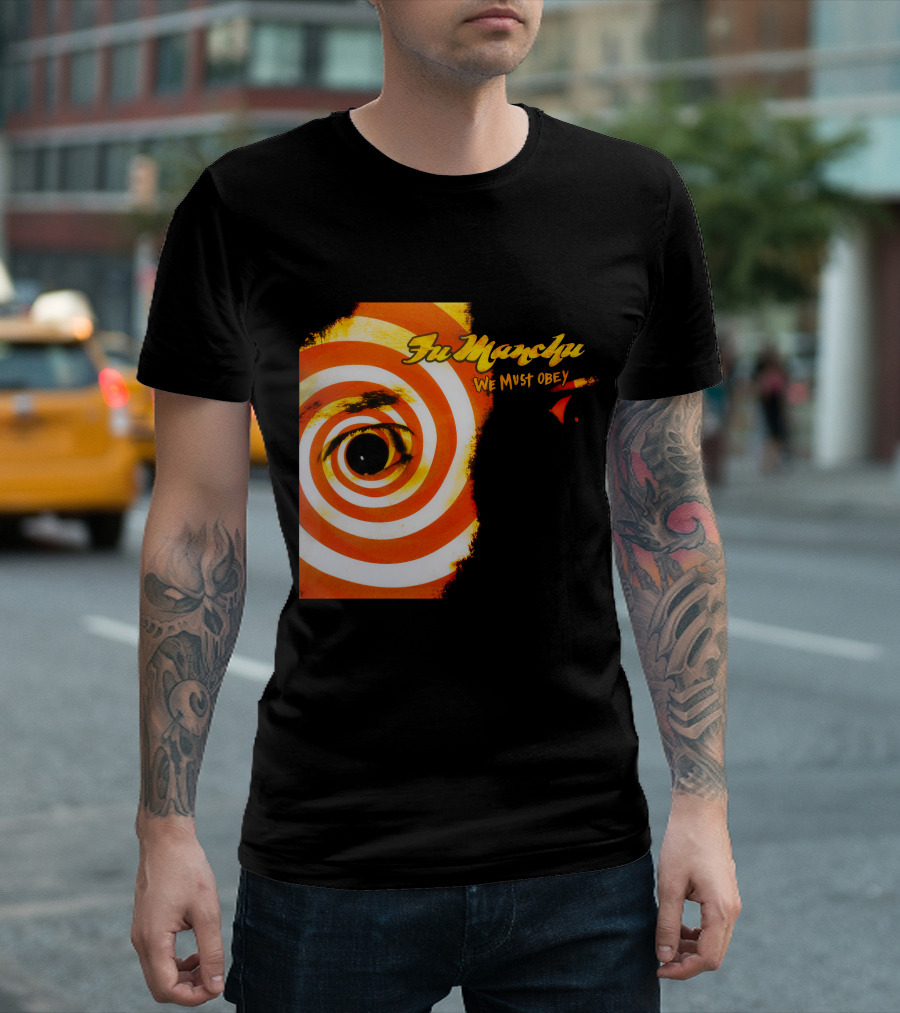 Fu Manchu We Must Obey Eye Spiral T-Shirt