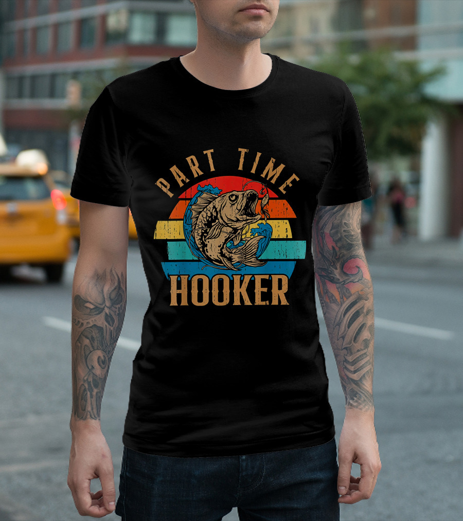 Part Time Hooker Fishing Vintage Sunset T-Shirt