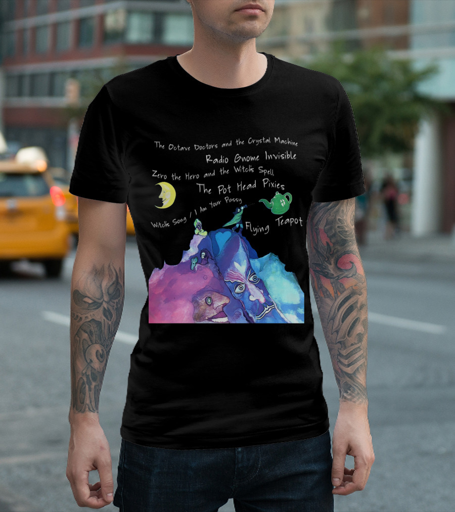 The Octave Doctors and the Crystal Machine Radio Gnome Invisible Zero the Hero and the Witch's Spell The Pot Head Pixies Witch's Song Flying Teapot T-