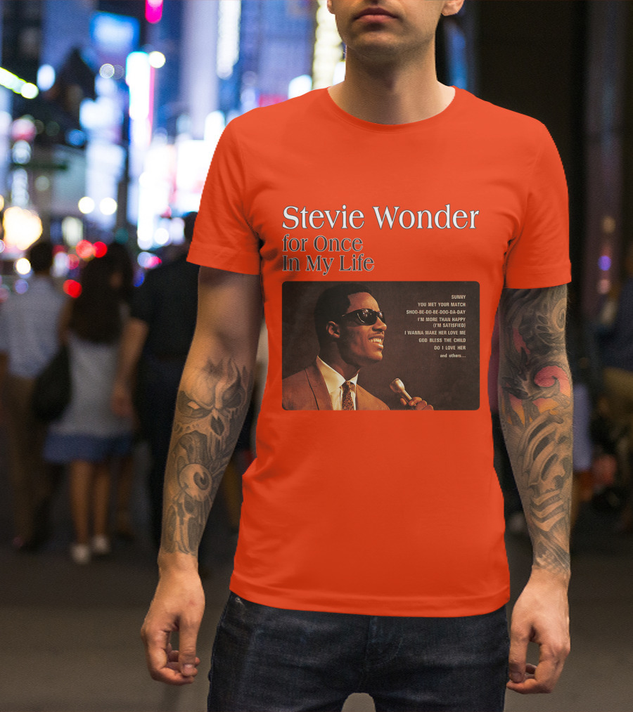 Stevie Wonder For Once In My Life Album Sunny You Met Your Match Songs T-Shirt