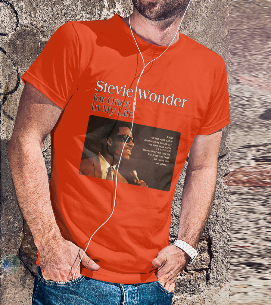 Stevie Wonder For Once In My Life Album Sunny You Met Your Match Songs T-Shirt