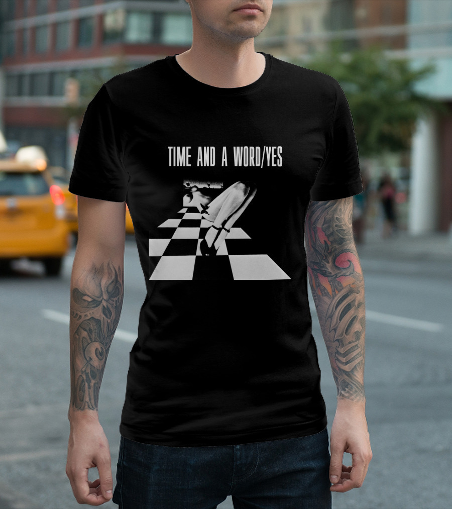 Time And A Word Yes Chessboard Legs Surreal Image T-Shirt