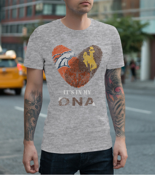 Denver Broncos And Wyoming Cowboys It's In My DNA Fingerprint Heart T-Shirt