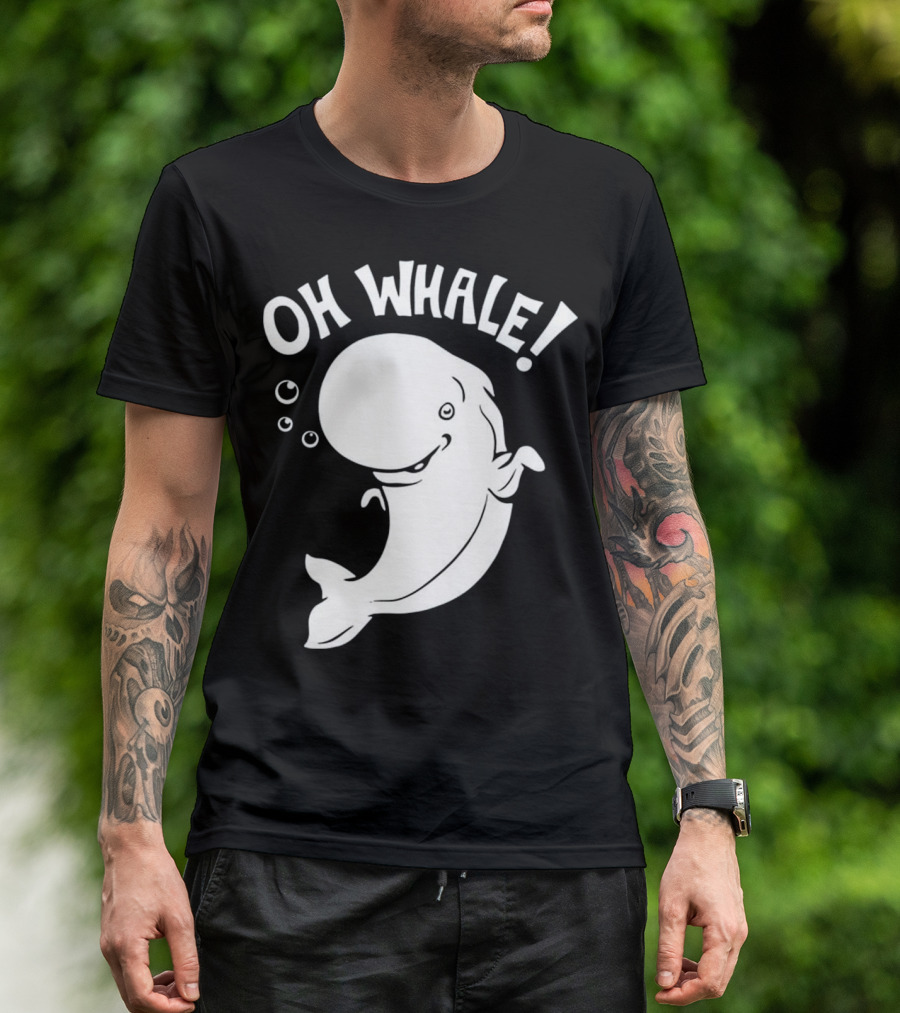 Oh Whale Cute Pun Playful Illustration With Smiling Cartoon Whale T-Shirt