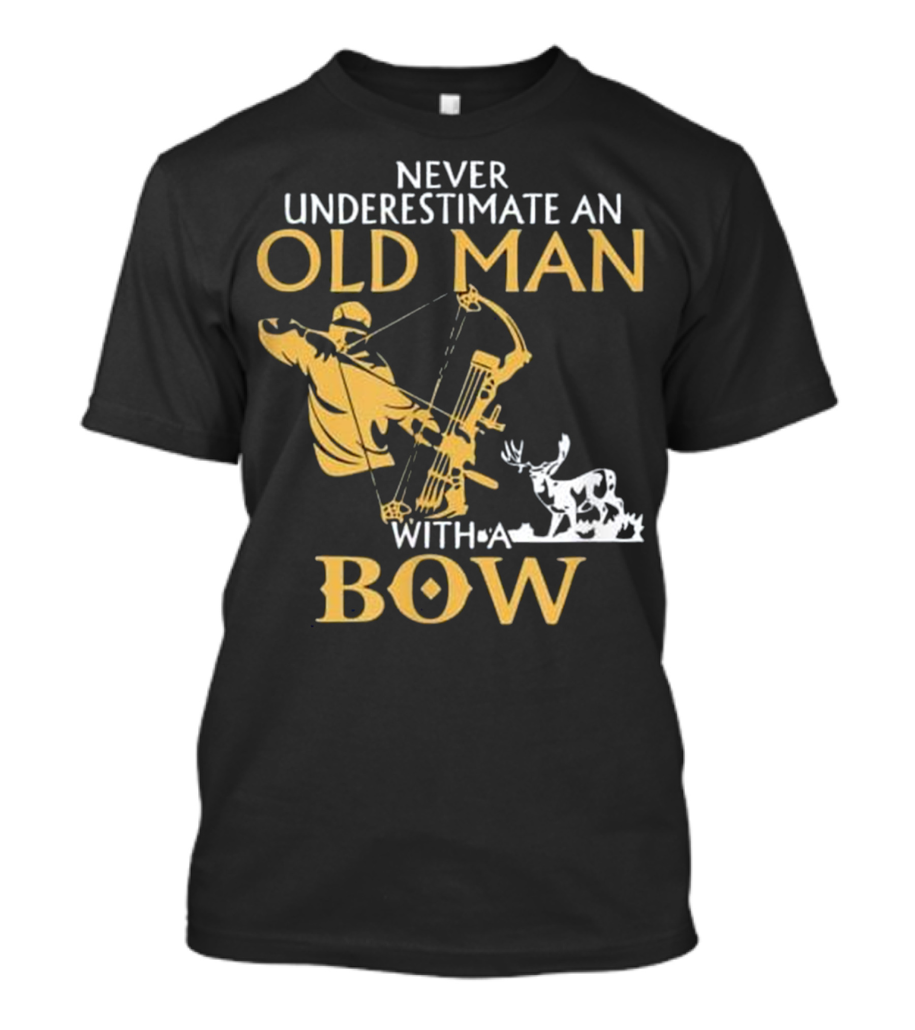 Never Underestimate An Old Man With A Bow Archery And Deer T-Shirt