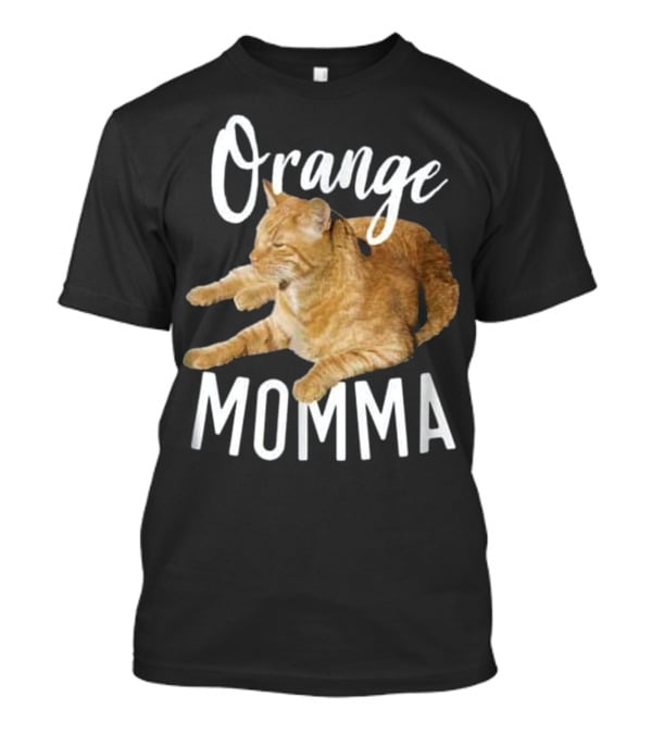 Orange Momma Tabby Cat Lover Graphic Text With Orange Tabby Cat Image T-Shirt