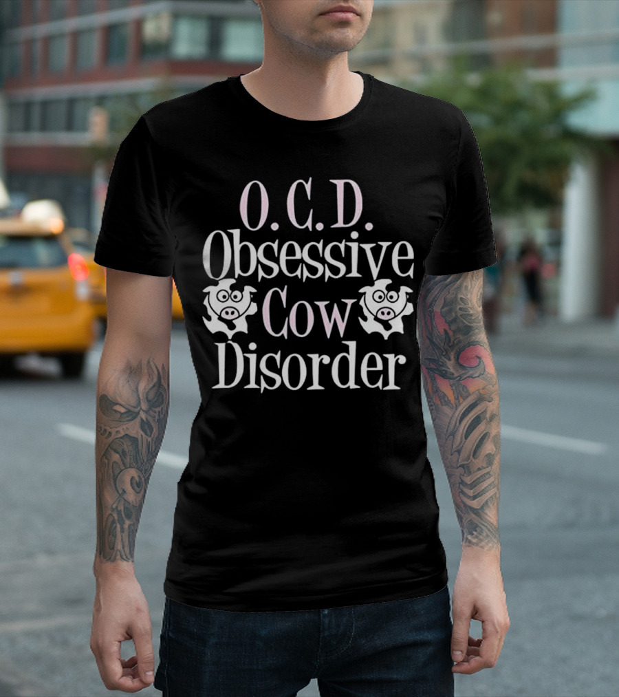 O.C.D. Obsessive Cow Disorder Funny Cow T-Shirt