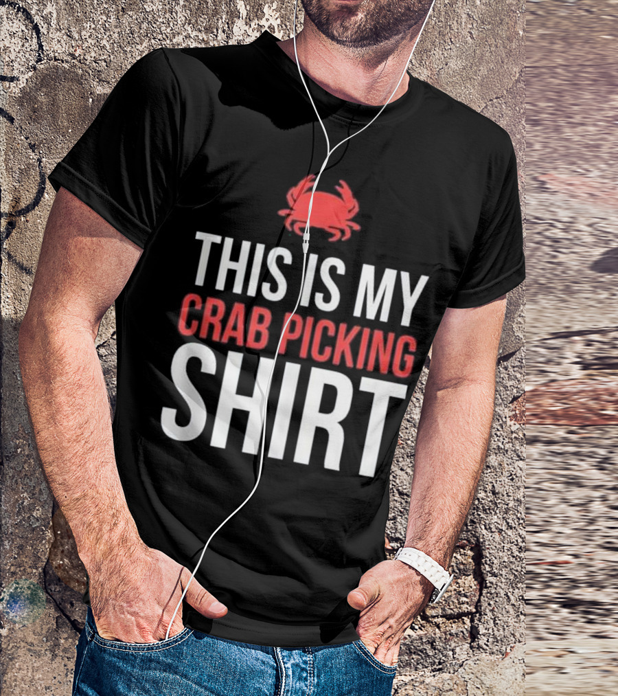 This Is My Crab Picking Shirt With Red Crab T-Shirt