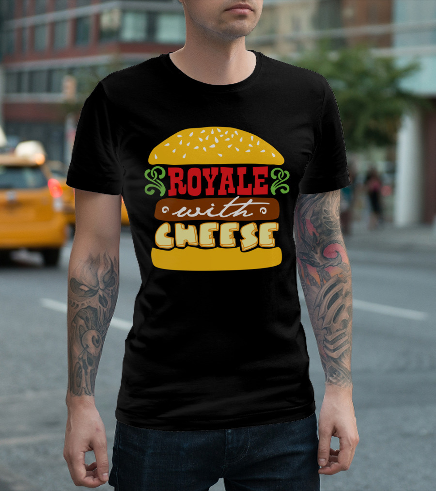 Royale With Cheese Burger Text T-Shirt