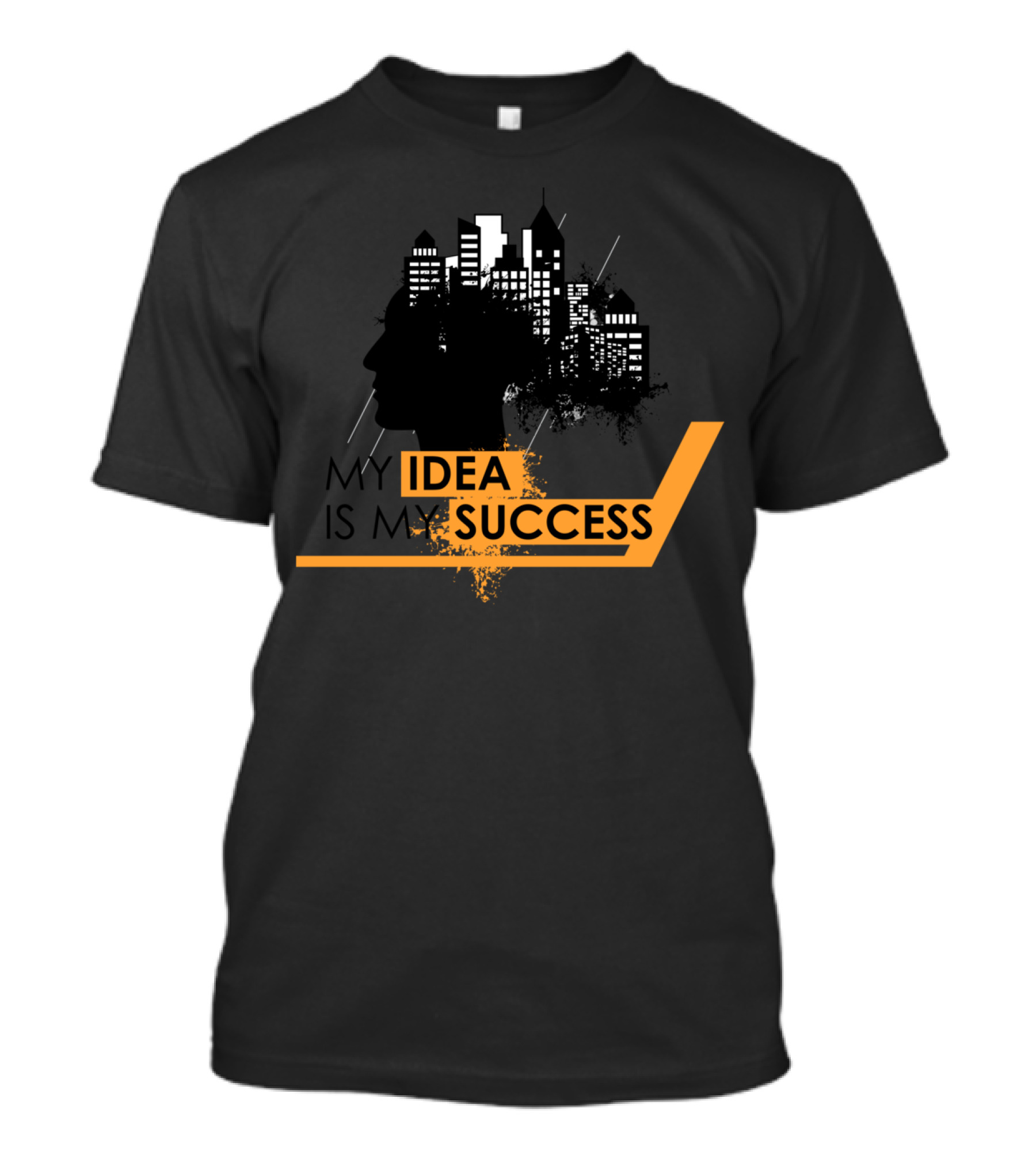 My Idea Is My Success City Skyline T-Shirt