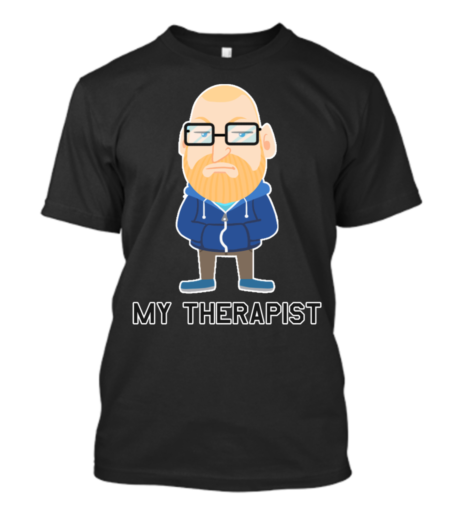 My Therapist Bald Cartoon Character Blue Hoodie Glasses T-Shirt