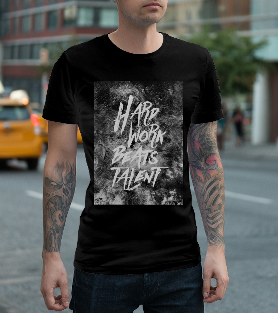 Hard Work Beats Talent Motivational Brushstroke Typography T-Shirt