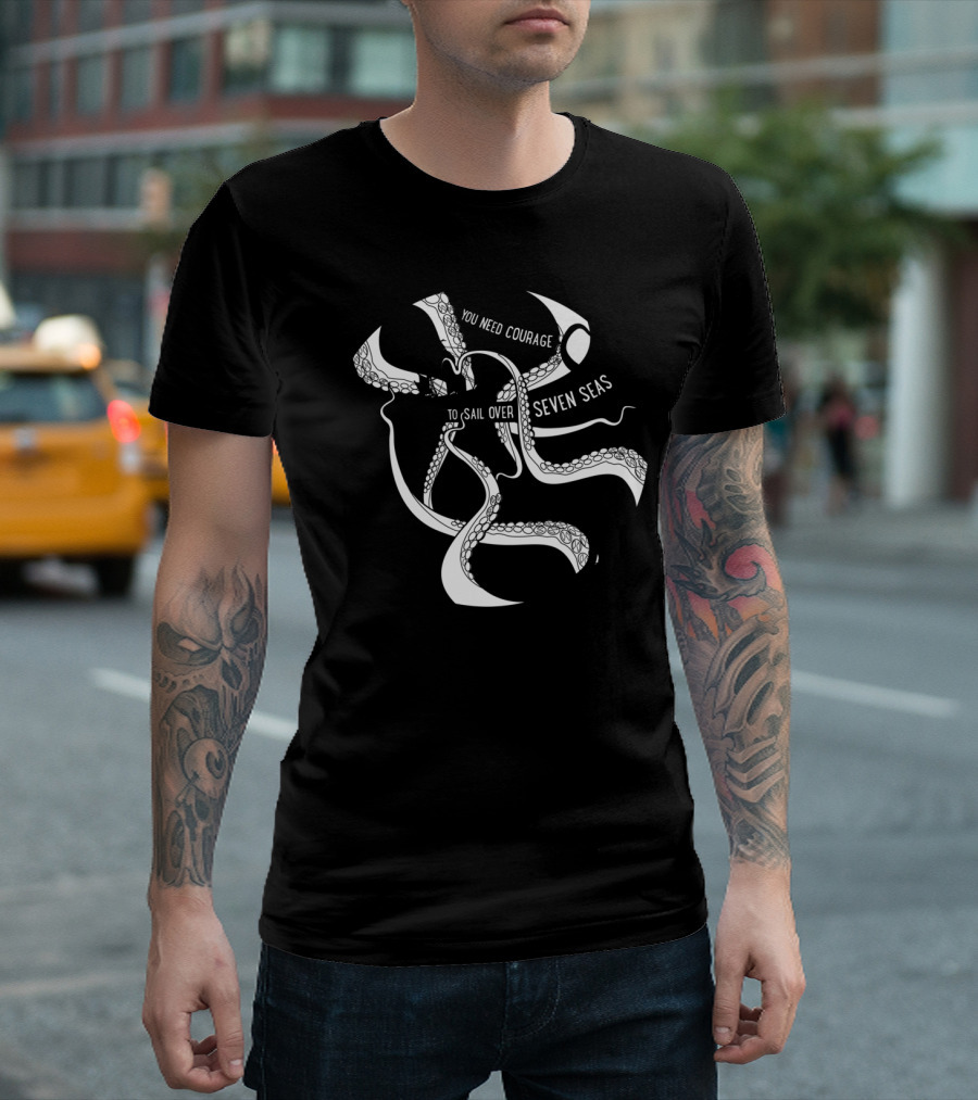 Mystic Octopus Kraken Sailors Courage To Sail Over Seven Seas T-Shirt