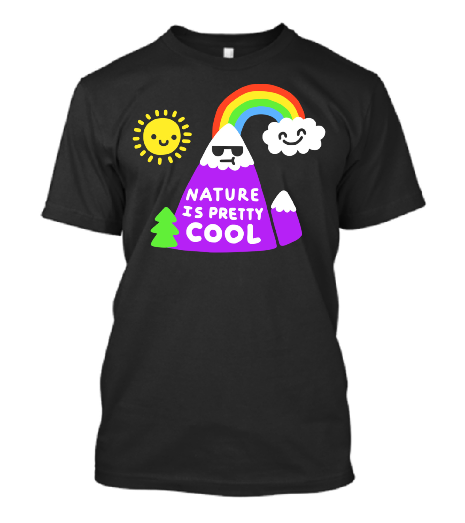 Nature Is Pretty Cool Rainbow Mountain Sun And Cloud T-Shirt