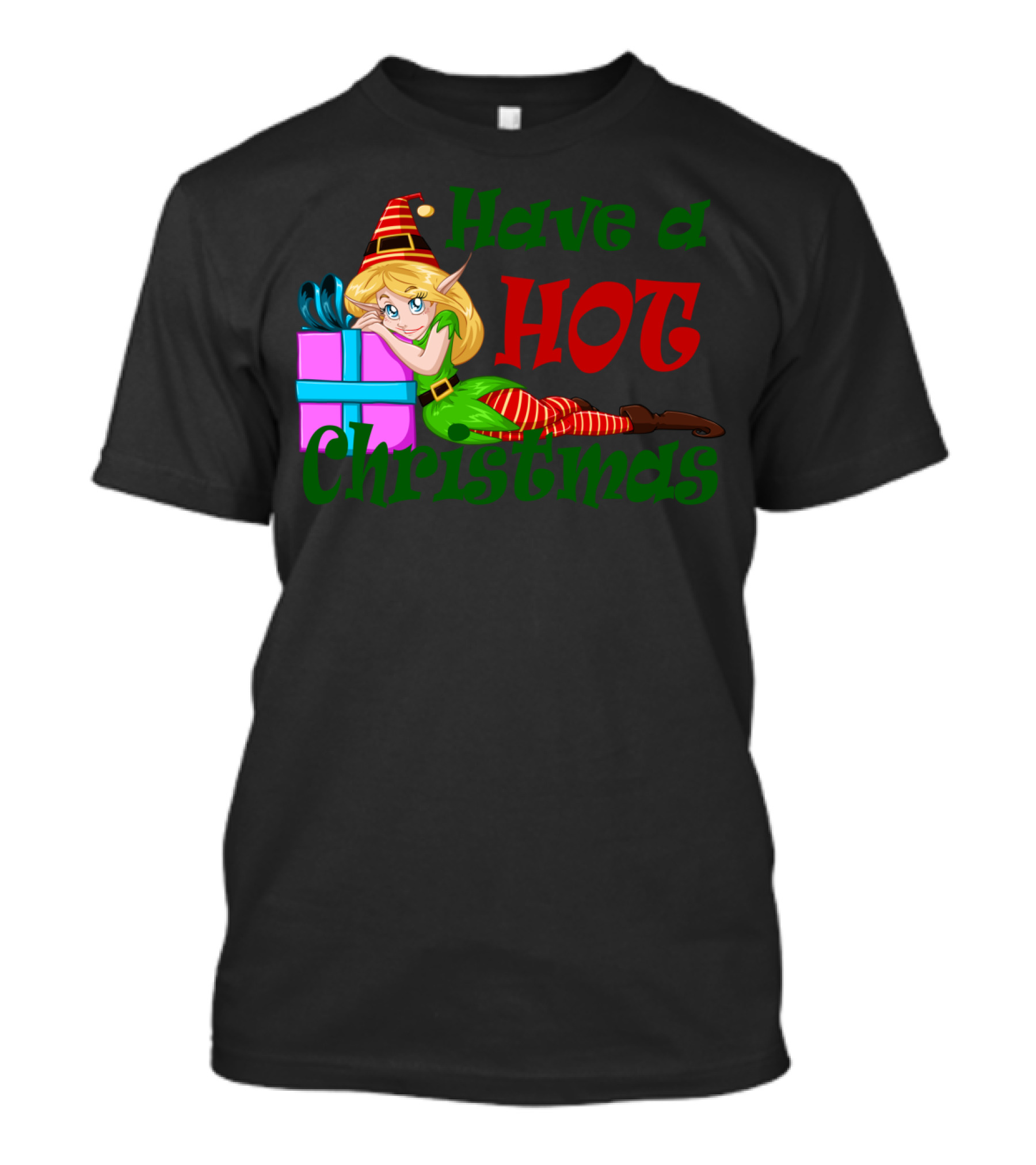 Have A HOT Christmas Elf Girl With Gift Box And Striped Hat T-Shirt