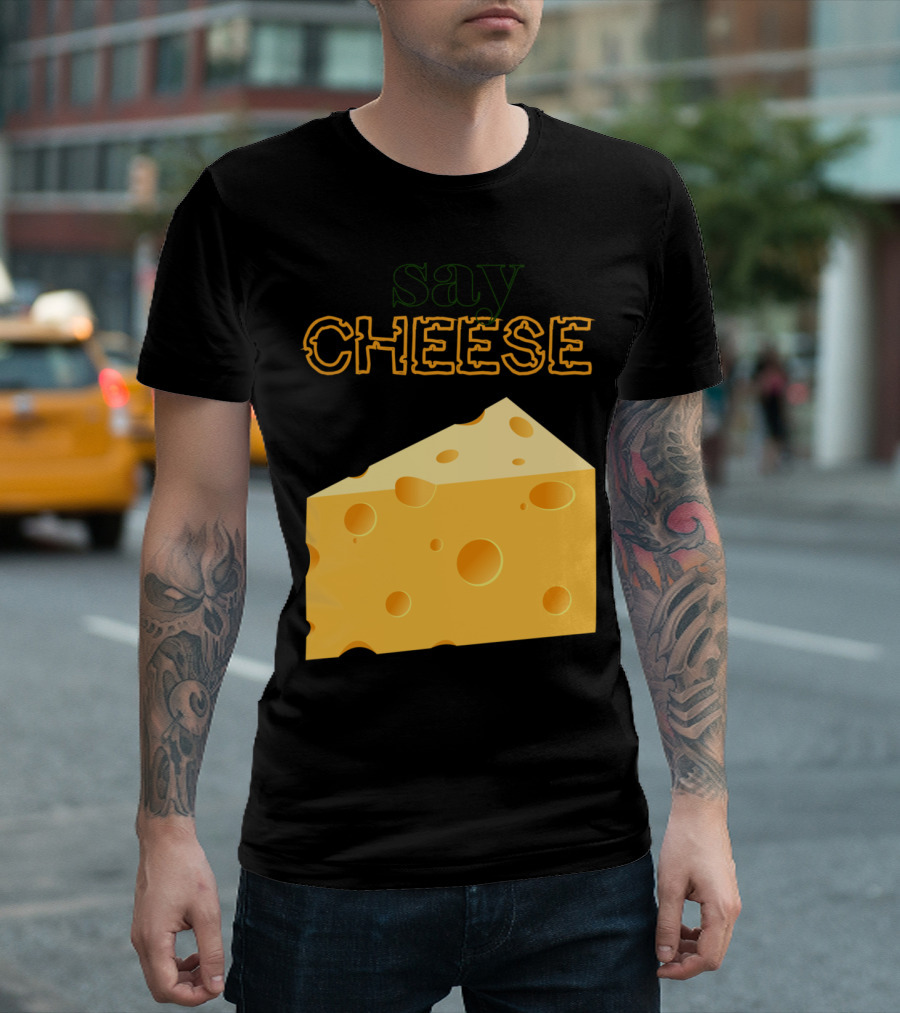 SAY CHEESE Swiss Cheese Wedge T-Shirt