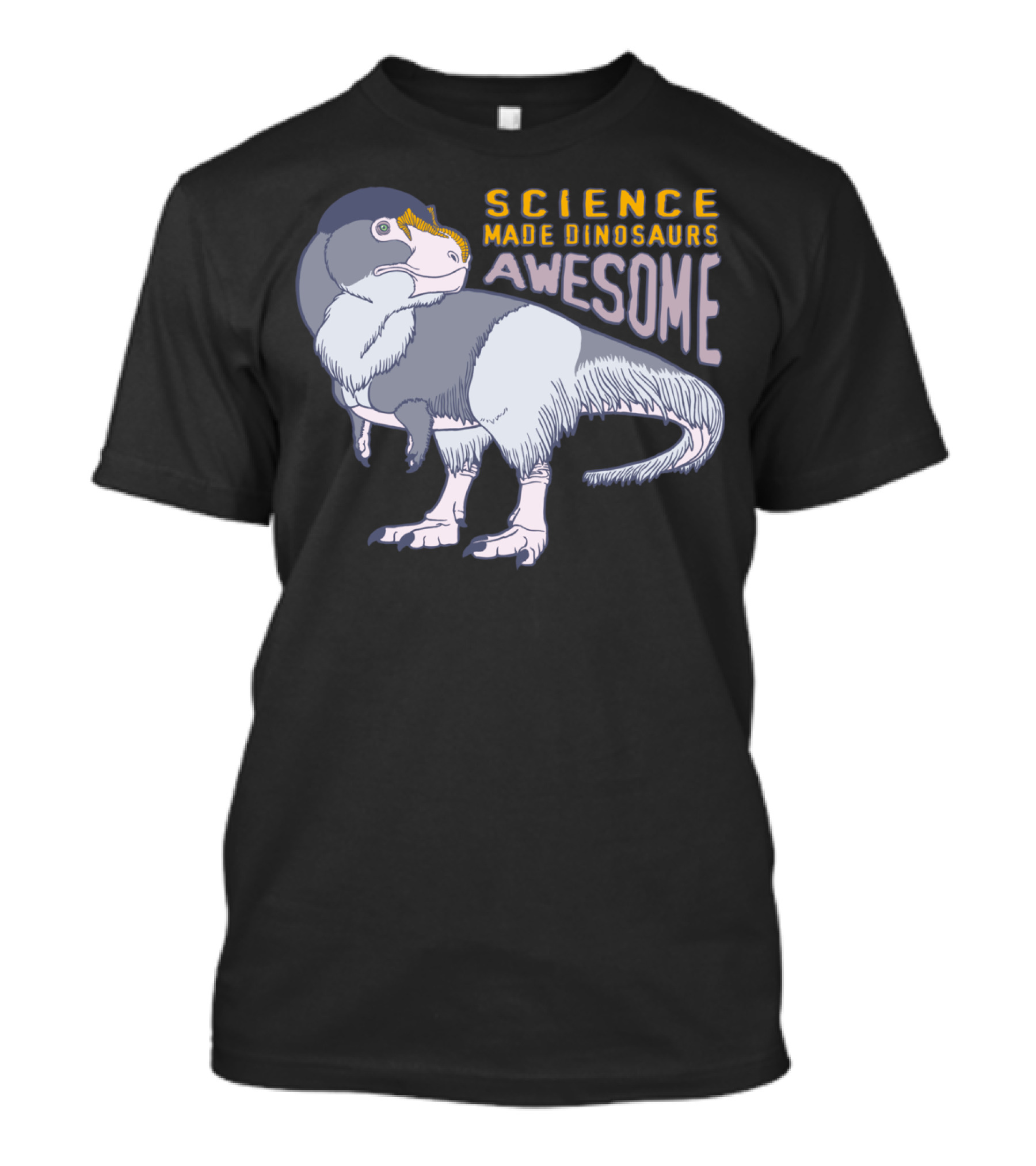 Science Made Dinosaurs Awesome T-Shirt