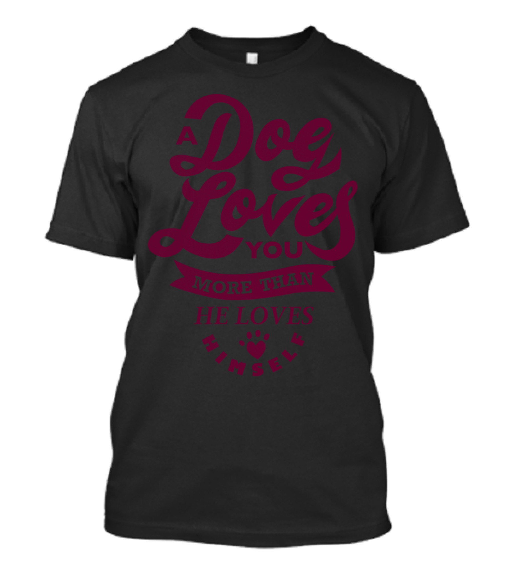 A Dog Loves You More Than He Loves Himself Red T-Shirt