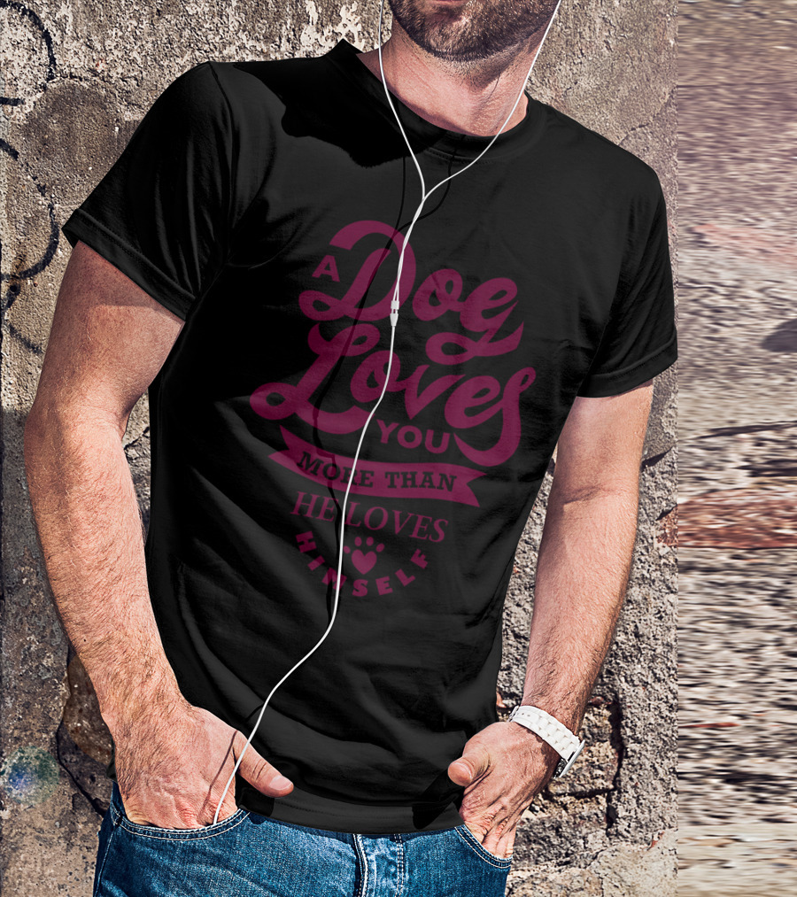 A Dog Loves You More Than He Loves Himself Red T-Shirt