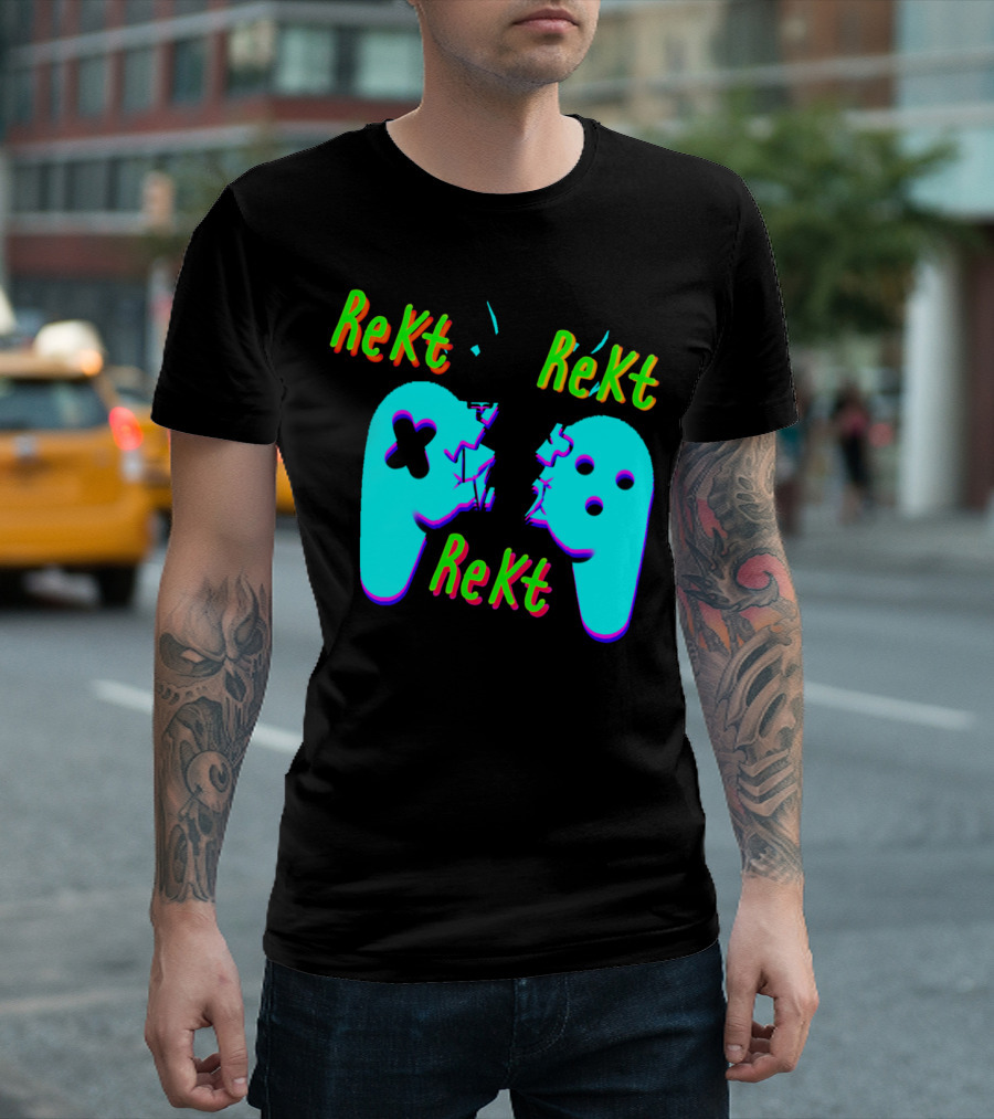 Rekt Rekt Rekt Broken Controller Gaming 패션 T-Shirt