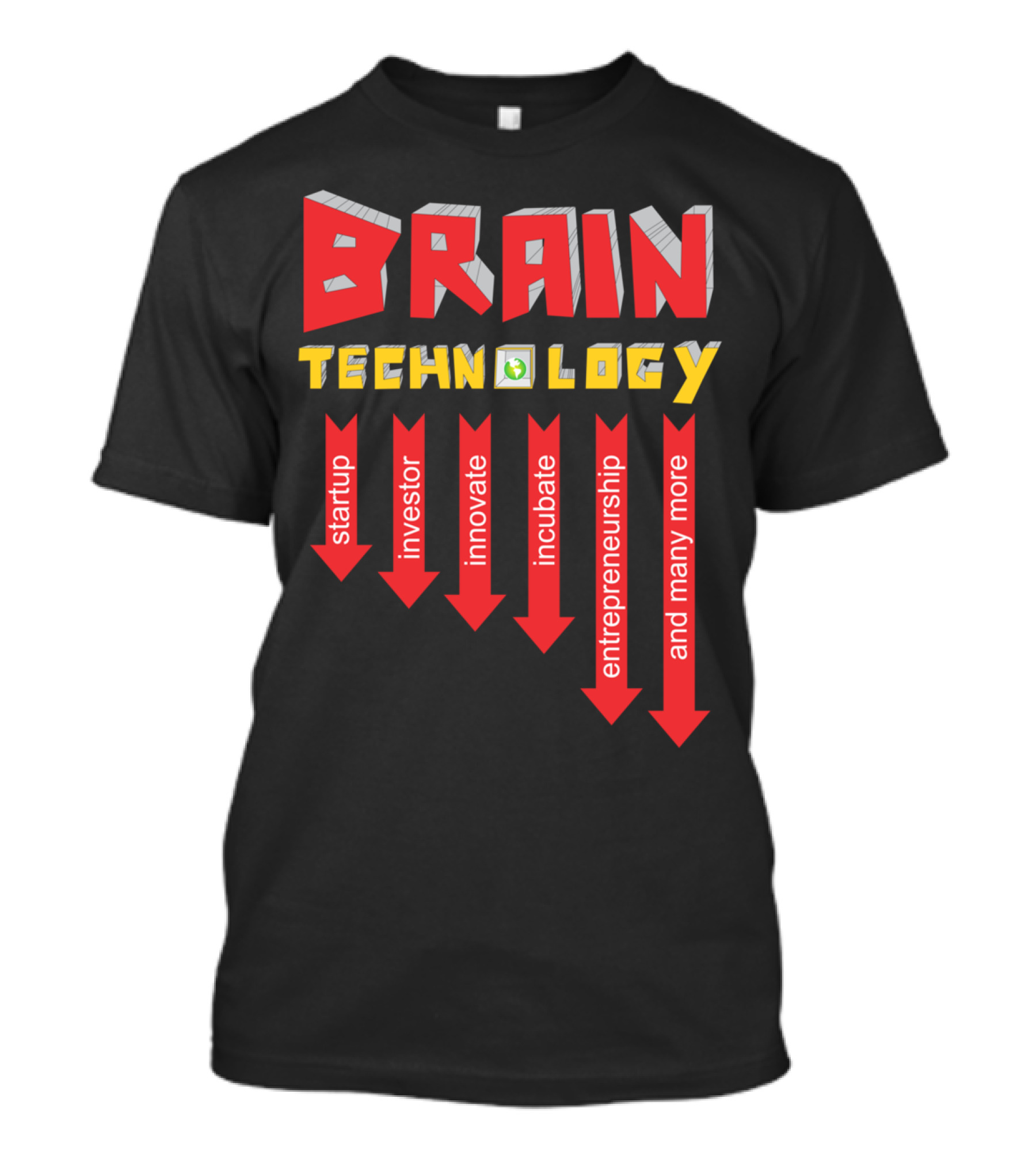 Brain Technology Startup Investor Innovate Incubate Entrepreneurship T-Shirt