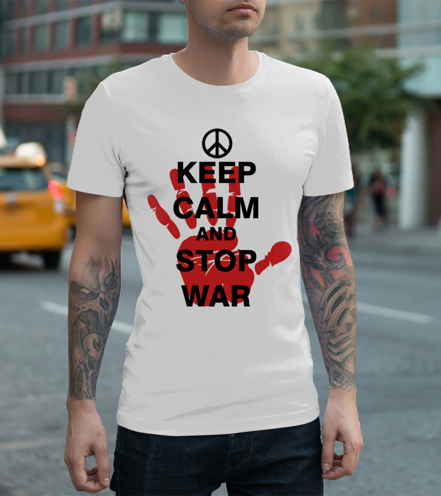 Keep Calm And Stop War Peace Symbol Red Handprints T-Shirt