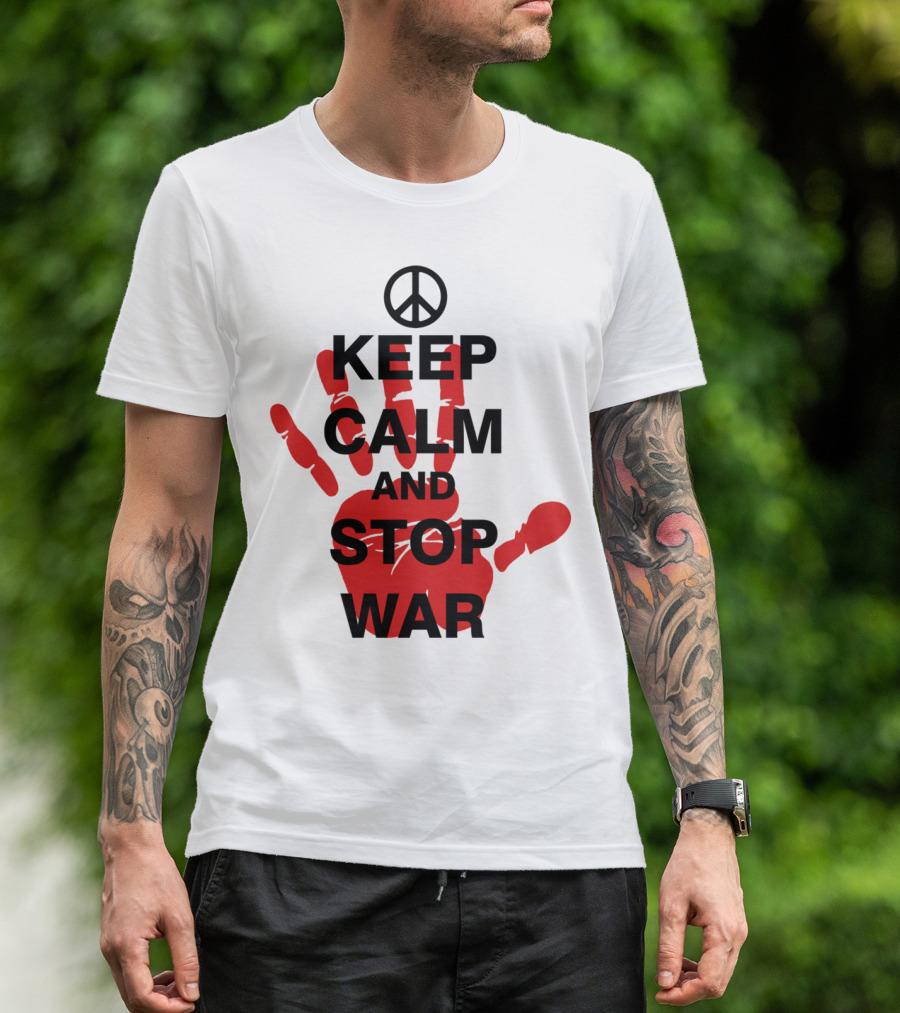 Keep Calm And Stop War Peace Symbol Red Handprints T-Shirt