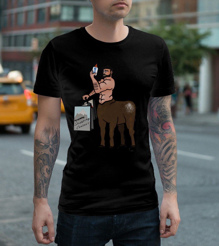 Mt Olympus Shopping Centaur Glue T-Shirt