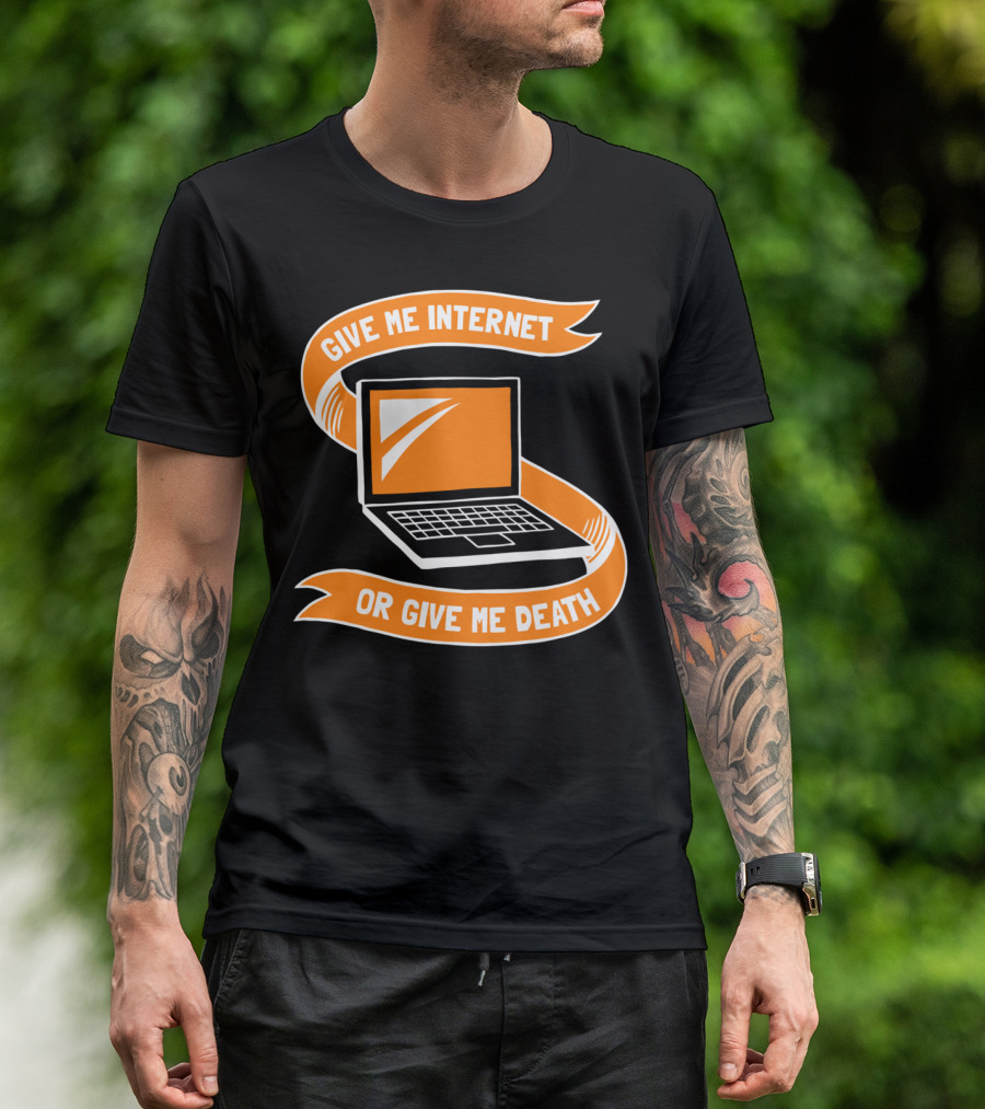 Give Me Internet Or Give Me Death Laptop T-Shirt