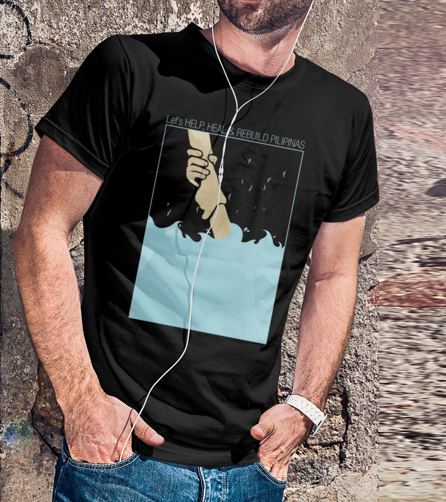 Let's Help, Heal And Rebuild Pilipinas Helping Hand By Mitch Dosdos T-Shirt
