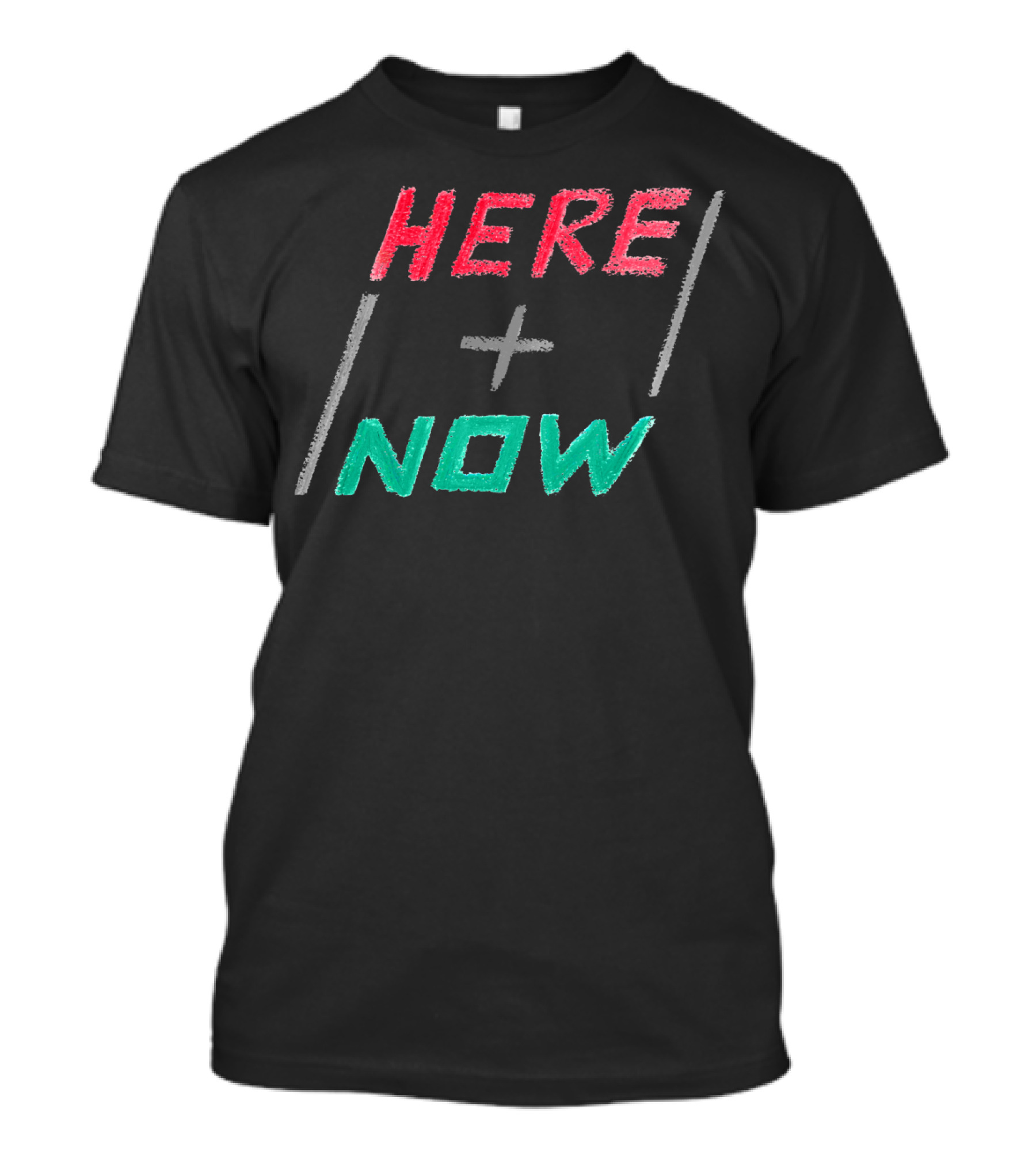 Here Plus Now T-Shirt