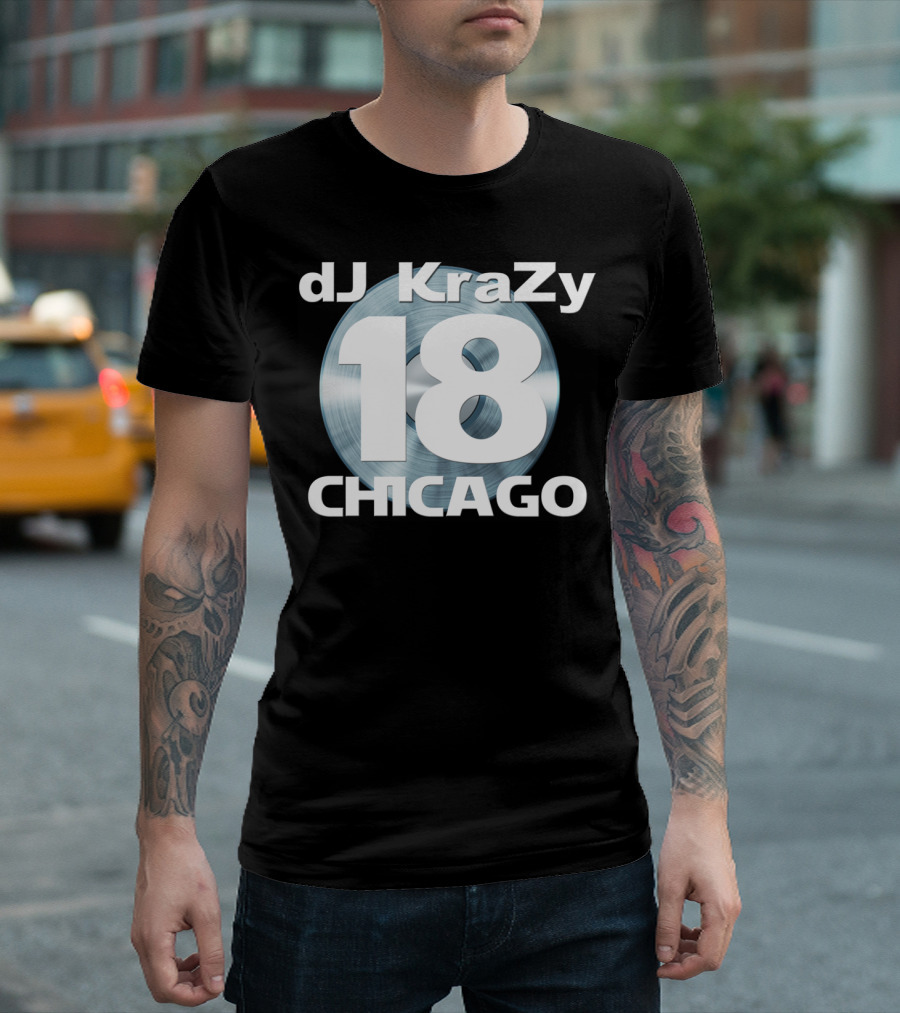 DJ KraZy 18 CHICAGO Record Disk T-Shirt