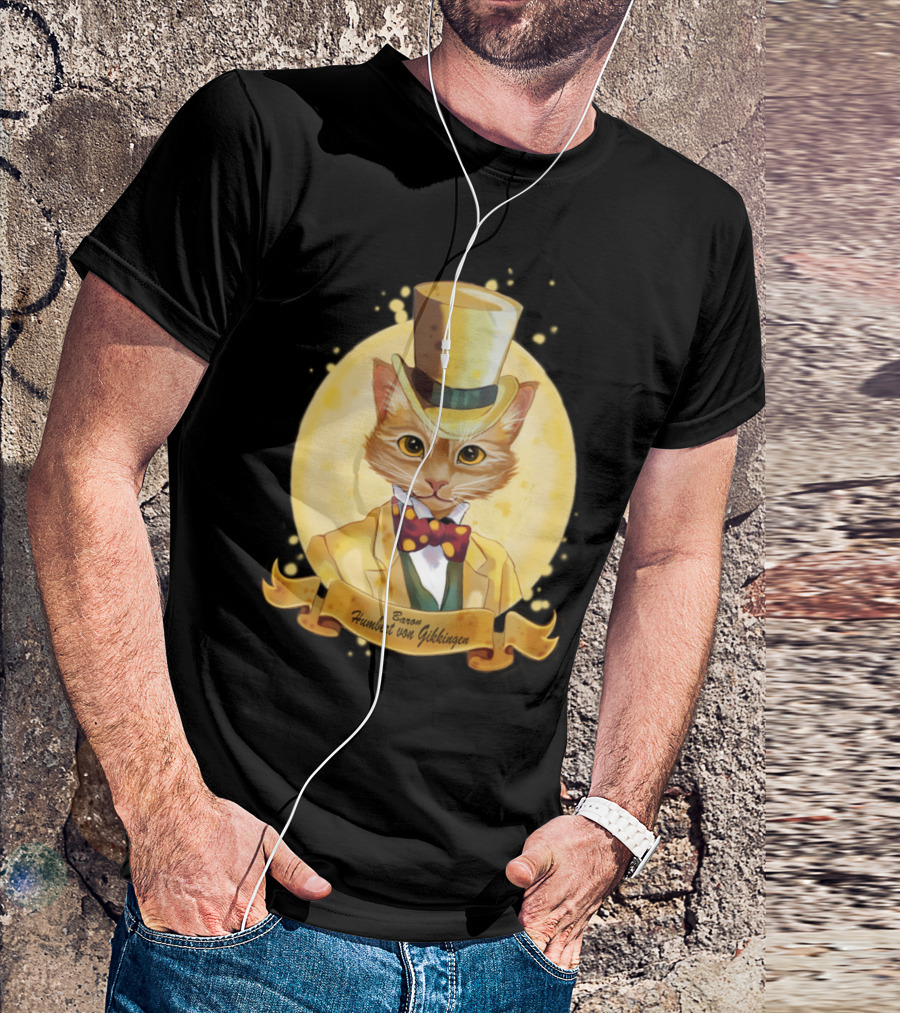 Baron Humbert Von Gikkingen Cat In Yellow Top Hat And Suit T-Shirt
