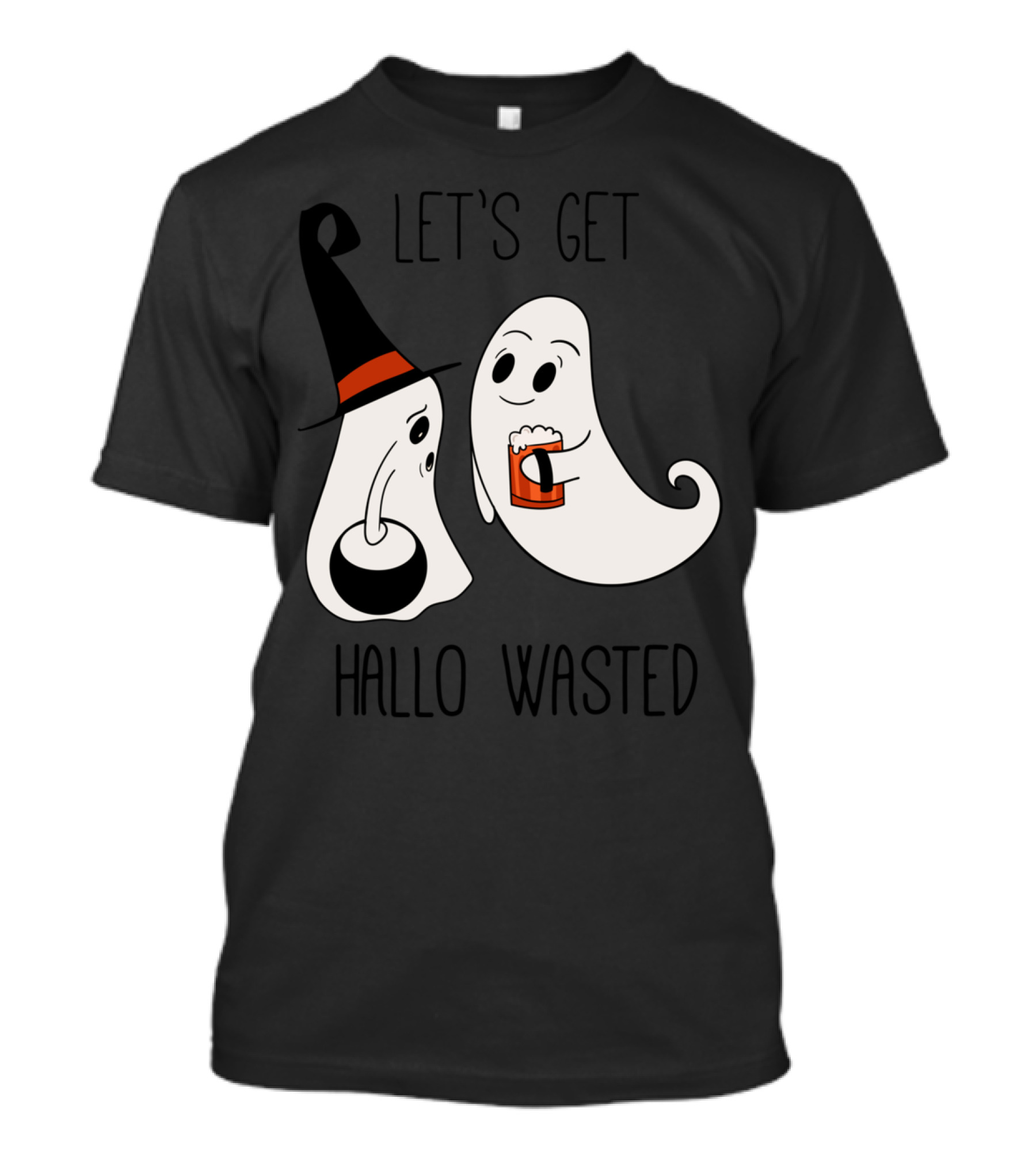 LET'S GET HALLO WASTED Ghosts Halloween Drinking Fun T-Shirt