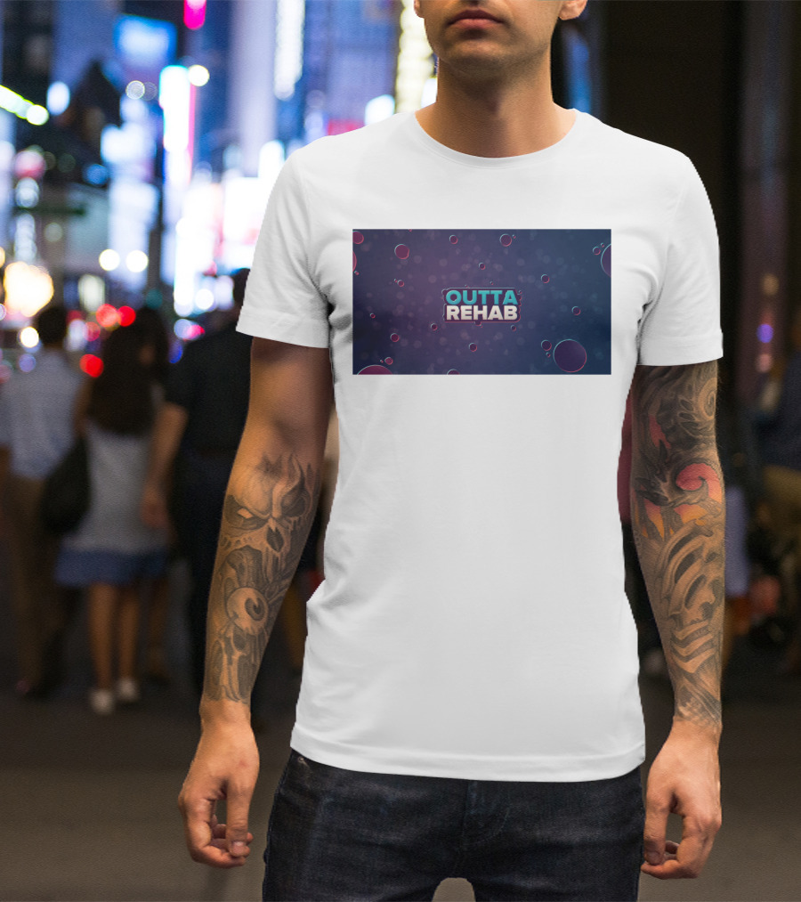 OUTTA REHAB Bubbles T-Shirt