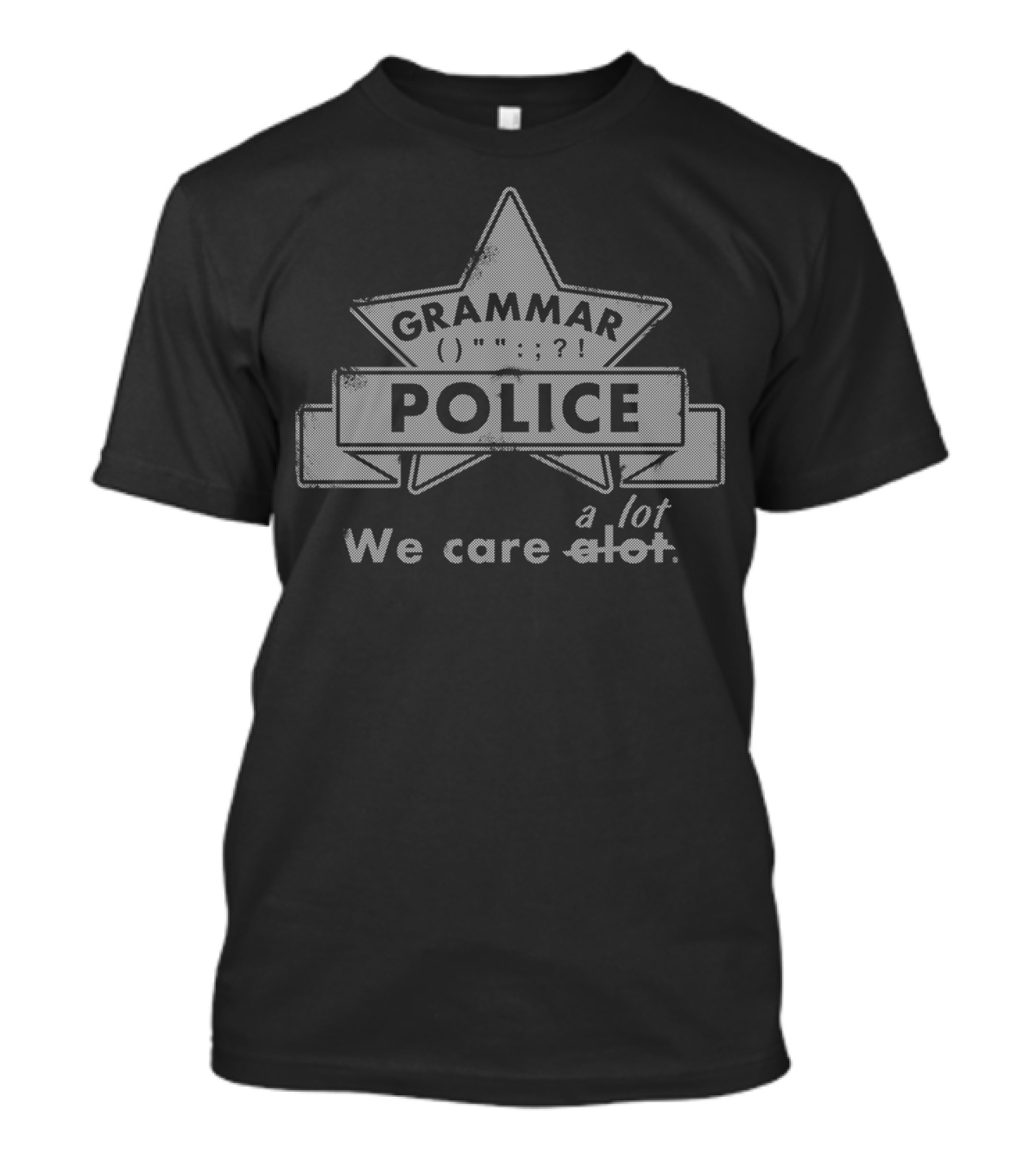 Grammar Police Badge We Care A Lot T-Shirt