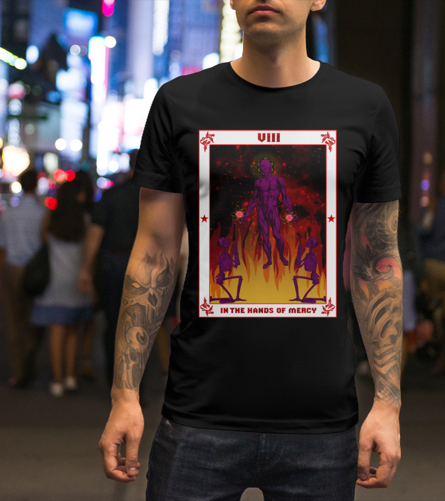 VIII In The Hands Of Mercy T-Shirt