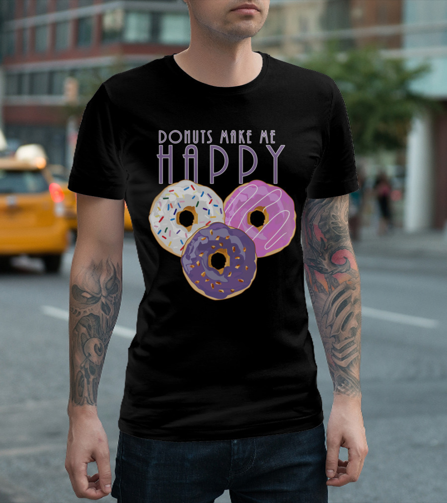 Donuts Make Me Happy T-Shirt
