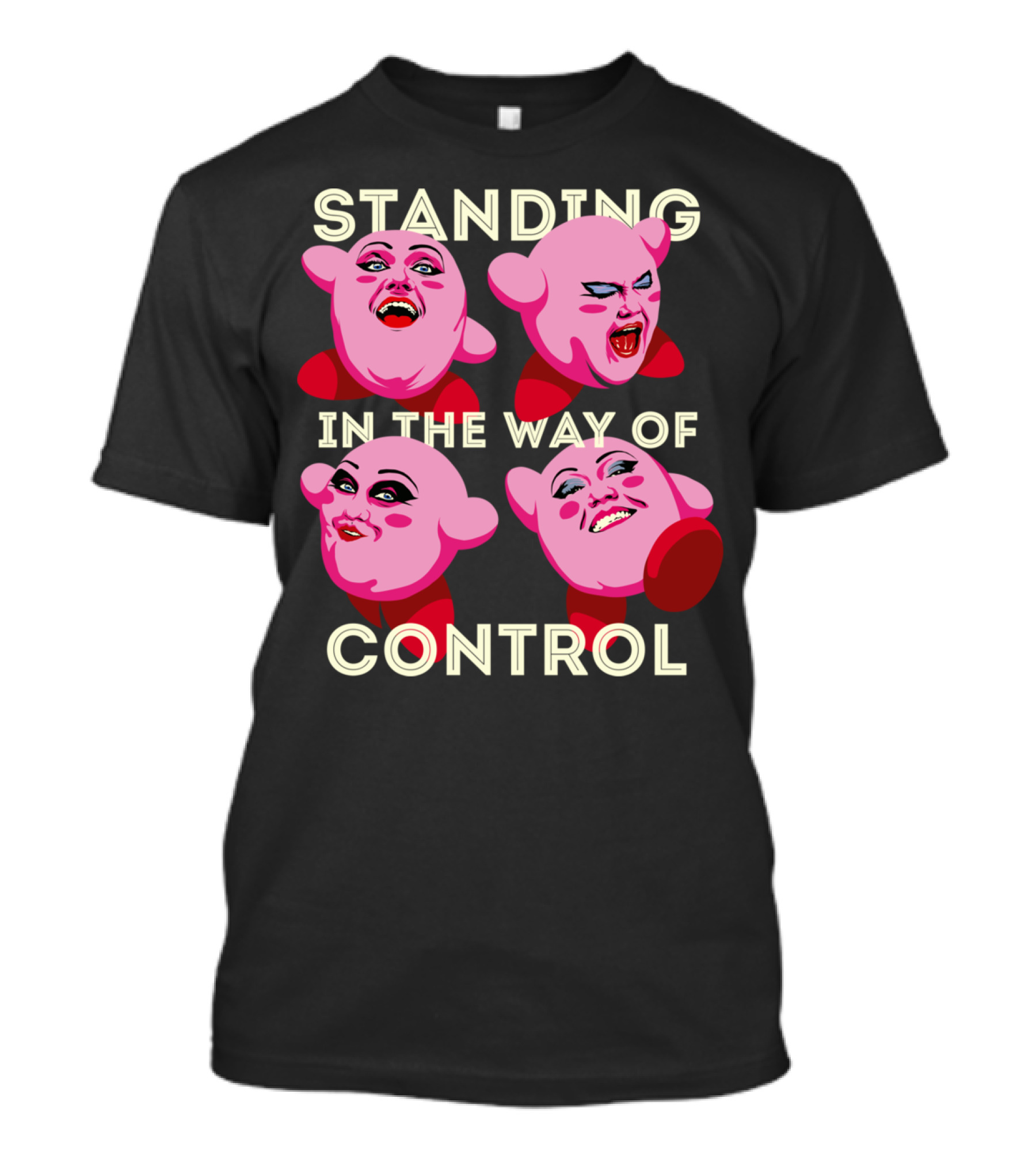 Standing In The Way Of Control Four Pink Characters T-Shirt