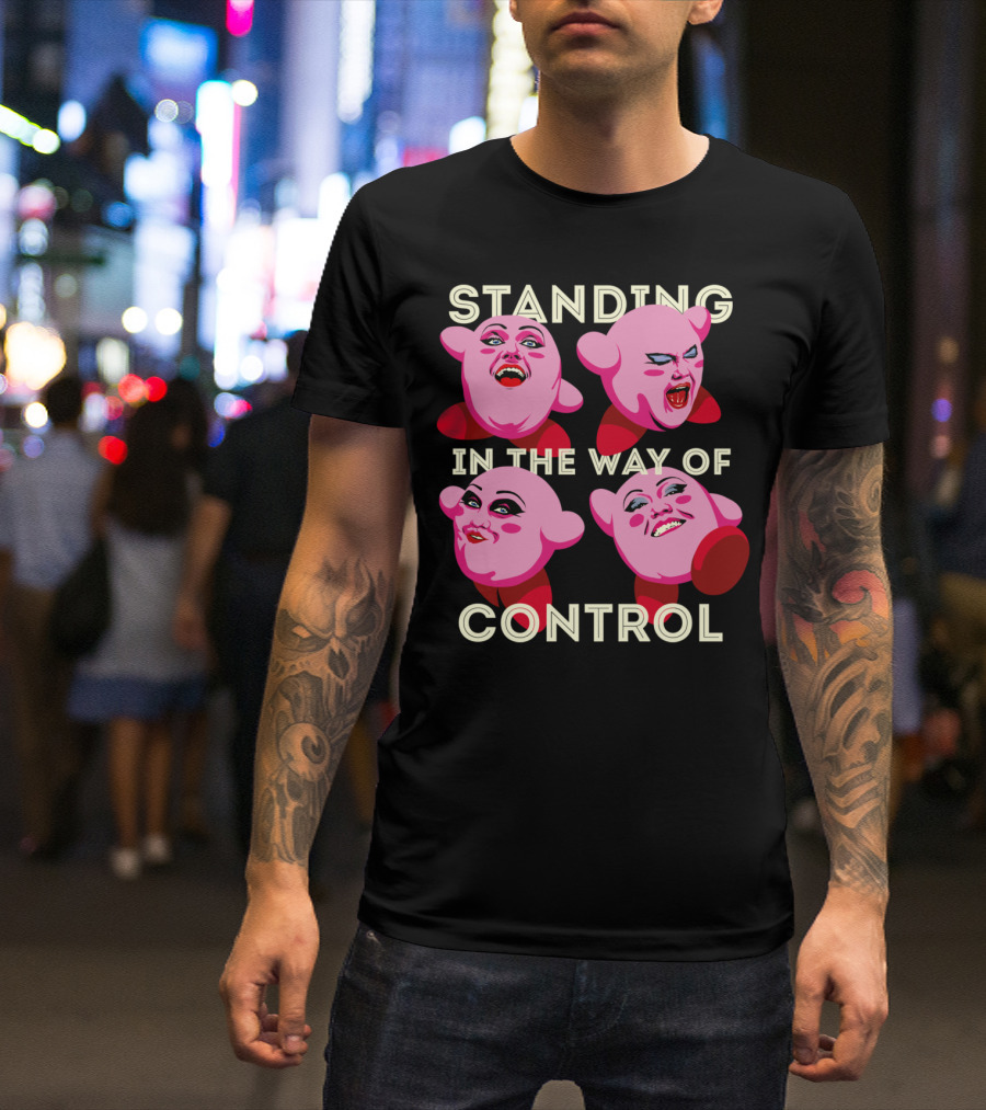 Standing In The Way Of Control Four Pink Characters T-Shirt