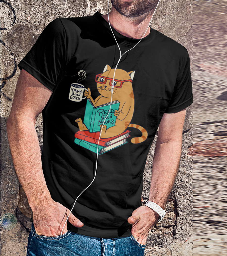 Drink Good Coffee Read Good Books Cat T-Shirt