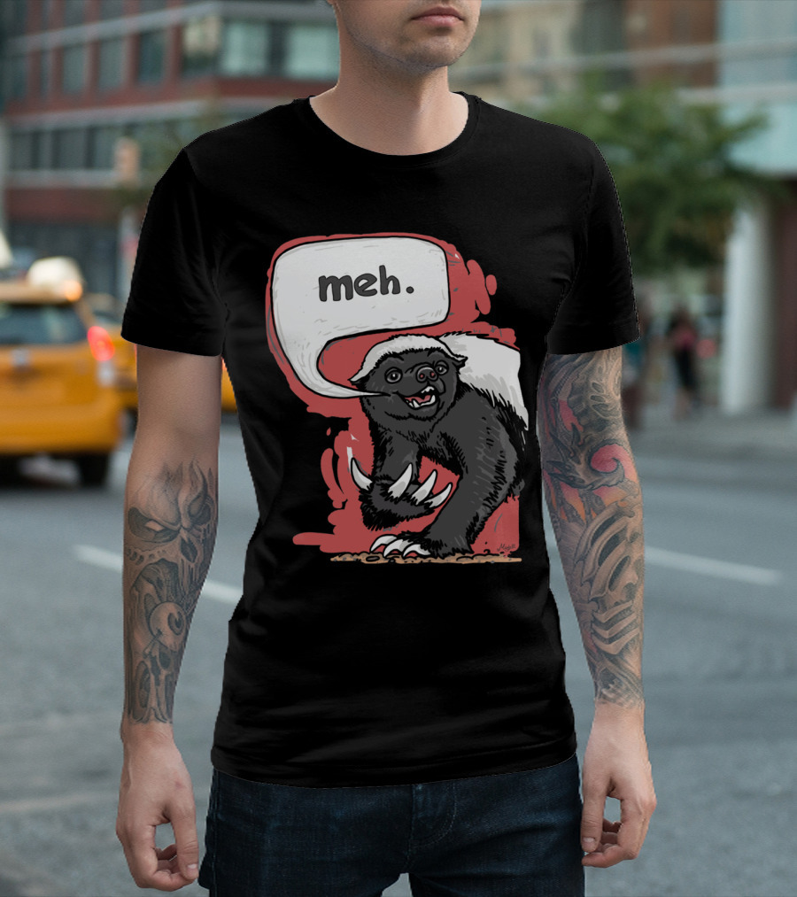 Meh Says Honey Badger With Speech Bubble T-Shirt